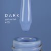 Гель-лак DARK gel polish (New Collection) 073, 10 мл