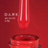 IMG_1960 Гель-лак DARK gel polish (New Collection) 152, 10 мл